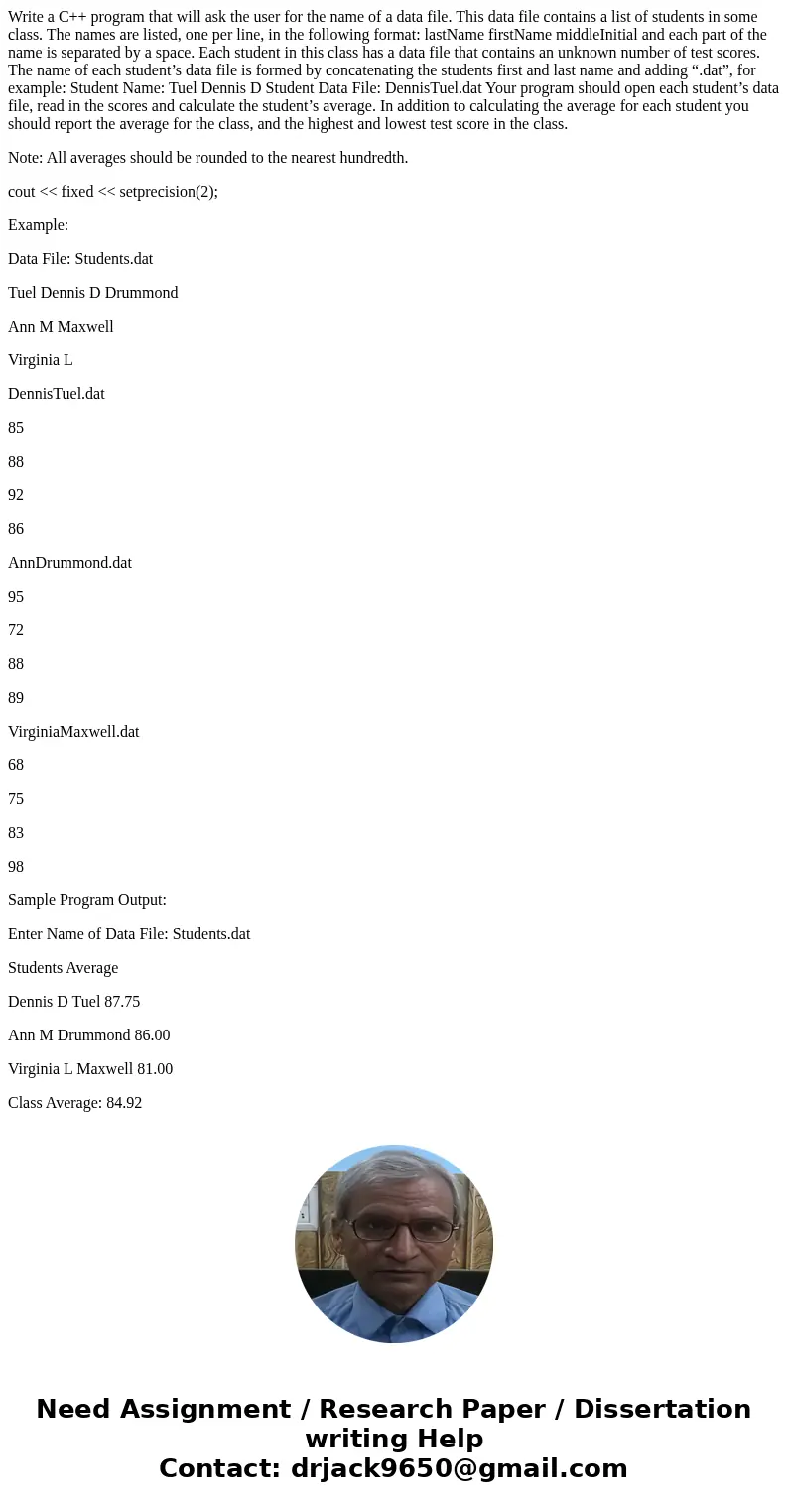 Write a C++ program that will ask the user for the name of a data file. This data file contains a list of students in some class. The names are listed, one per  Write a C++ program that will ask the user for the name of a data file. This data file contains a list of students in some class. The names are listed, one per
