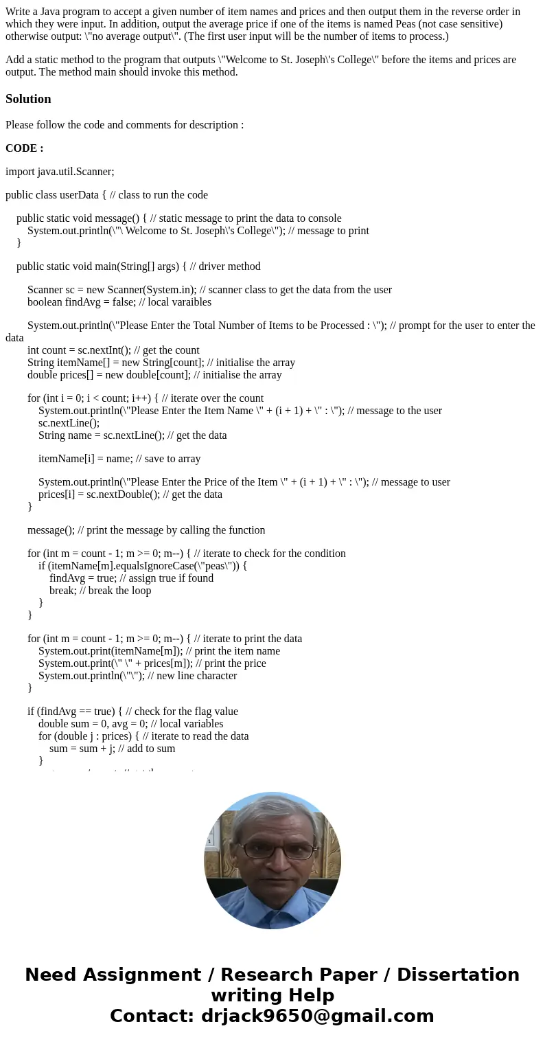 Write a Java program to accept a given number of item names and prices and then output them in the reverse order in which they were input. In addition, output t Write a Java program to accept a given number of item names and prices and then output them in the reverse order in which they were input. In addition, output t