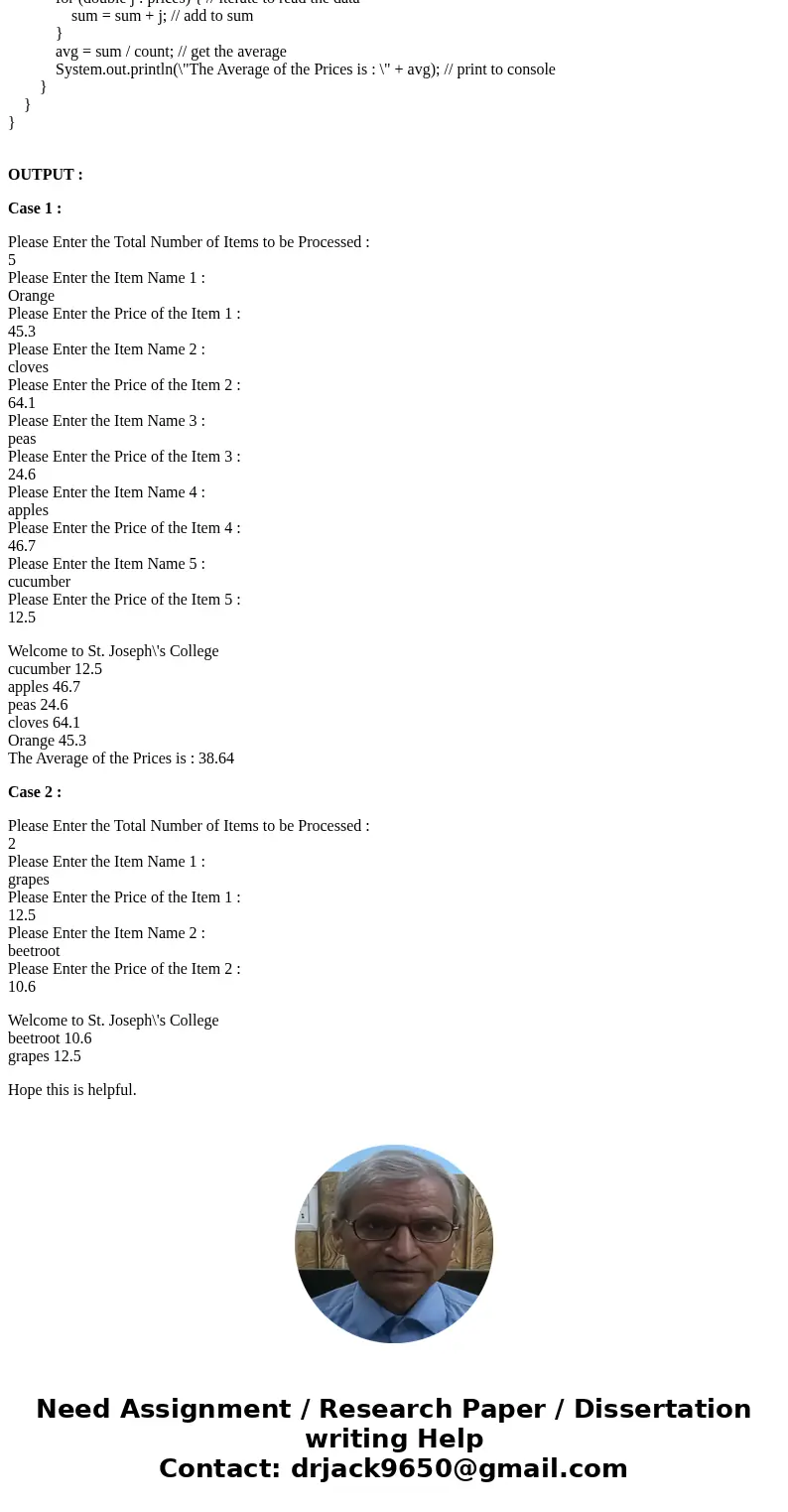 Write a Java program to accept a given number of item names and prices and then output them in the reverse order in which they were input. In addition, output t Write a Java program to accept a given number of item names and prices and then output them in the reverse order in which they were input. In addition, output t
