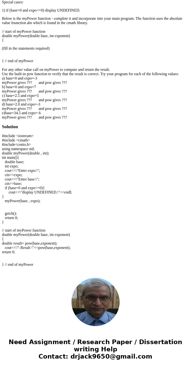 Write a program c++ to compute the power of base raised to an exponent expo similar to the pow function. Your program should ask for the base which can be a dec Write a program c++ to compute the power of base raised to an exponent expo similar to the pow function. Your program should ask for the base which can be a dec