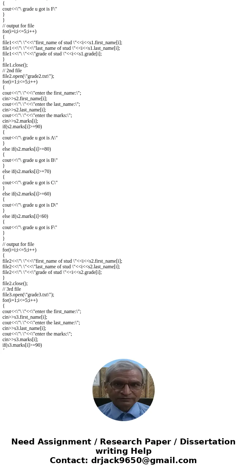 Write a program that creates three text files : grade1.txt, grade2.txt, grade3.txt Each contains 5 students’ names (first name, last name) and grades (integers) Write a program that creates three text files : grade1.txt, grade2.txt, grade3.txt Each contains 5 students’ names (first name, last name) and grades (integers)