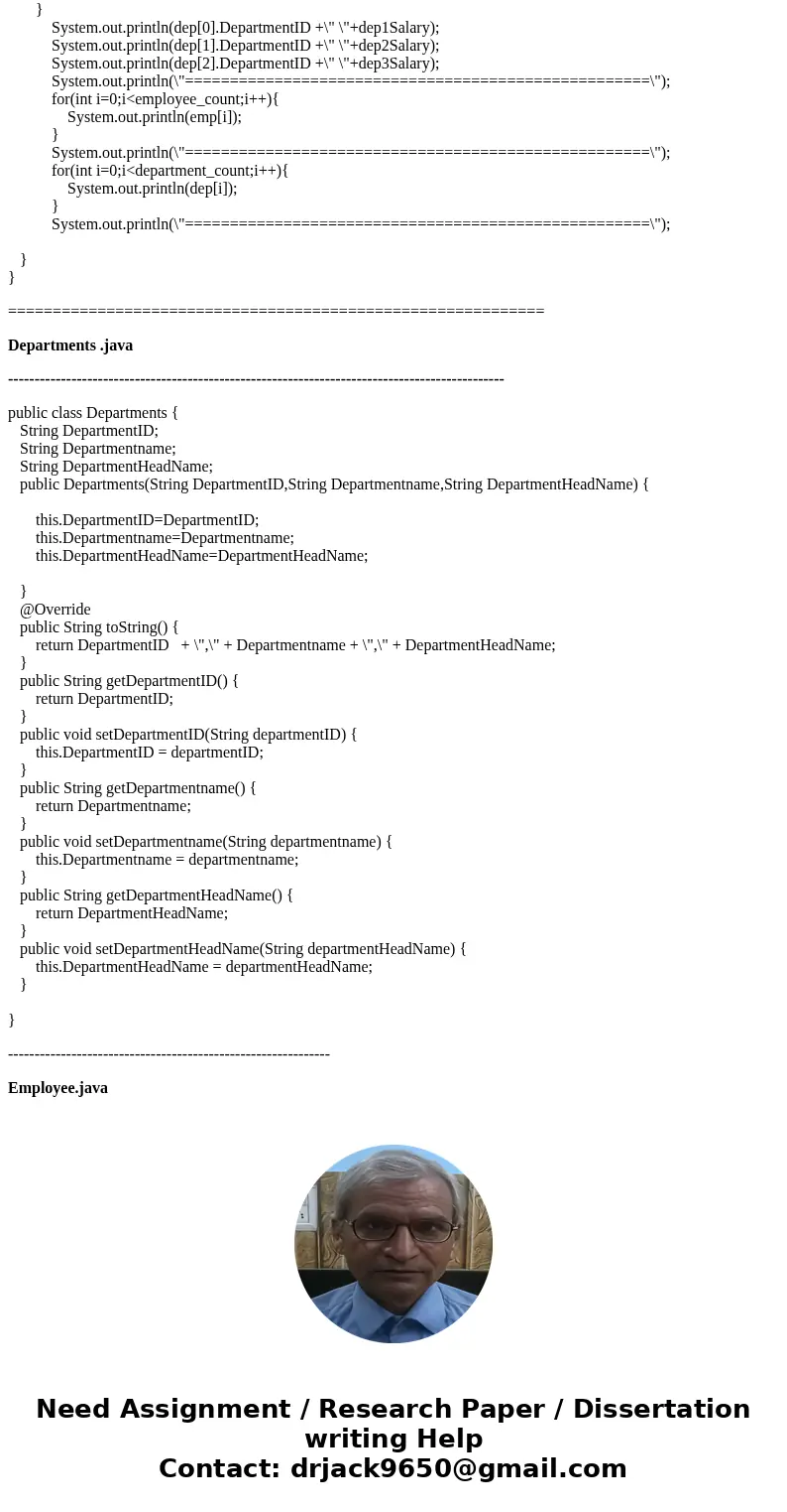 Write a program to allow the user to: 1. Create two classes. Employee and Departments. The Department class will have: DepartmentID, Departmentname, DepartmentH Write a program to allow the user to: 1. Create two classes. Employee and Departments. The Department class will have: DepartmentID, Departmentname, DepartmentH