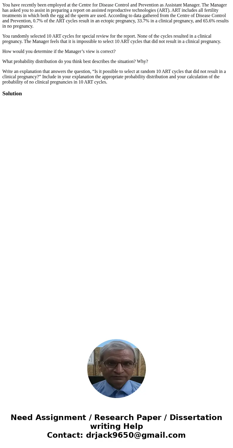 You have recently been employed at the Centre for Disease Control and Prevention as Assistant Manager. The Manager has asked you to assist in preparing a report You have recently been employed at the Centre for Disease Control and Prevention as Assistant Manager. The Manager has asked you to assist in preparing a report