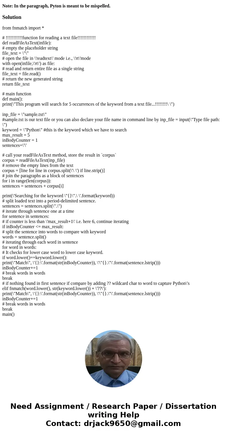 Your goal is to write a simple Python program that will search for a specific keyword in a text file, and return the results as described below. For (up to) the Your goal is to write a simple Python program that will search for a specific keyword in a text file, and return the results as described below. For (up to) the