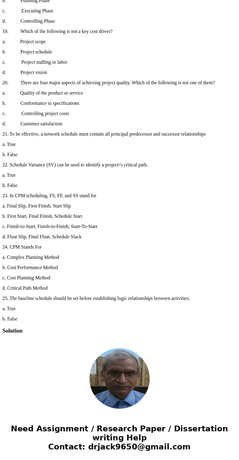  1. This Project Management concept ensures the various elements of the project are properly coordinated to provide a cohesive project plan. It involves making 