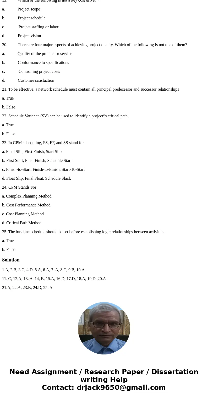  1. This Project Management concept ensures the various elements of the project are properly coordinated to provide a cohesive project plan. It involves making 