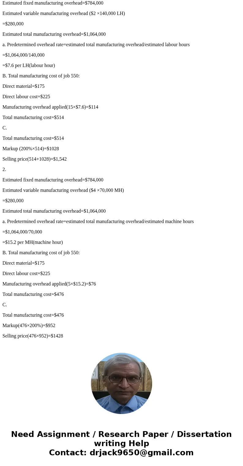 19 140,000 70,000 $784,000 $ 2.00 $ 4.00 points s 225 References the total manufacturing cost of Job 550. the total cost of Job 550 Of 200% of its total g cost 19 140,000 70,000 $784,000 $ 2.00 $ 4.00 points s 225 References the total manufacturing cost of Job 550. the total cost of Job 550 Of 200% of its total g cost