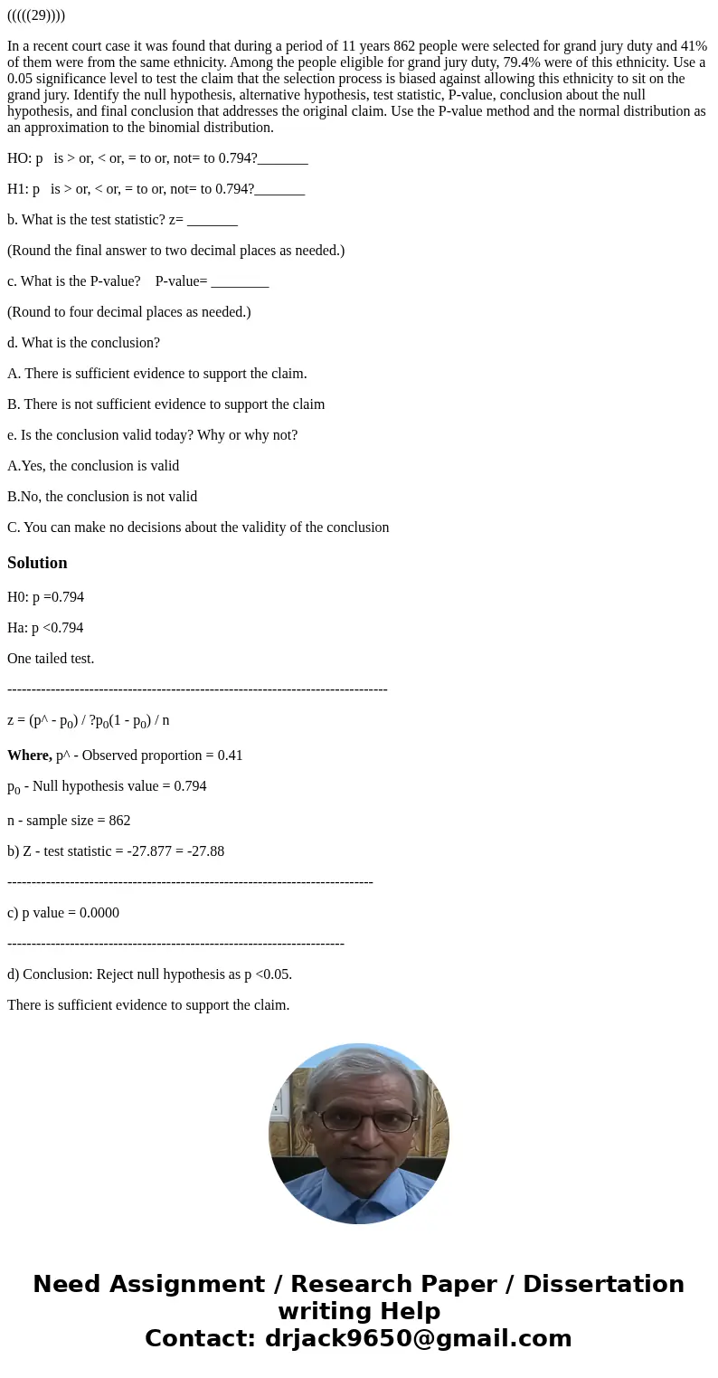 (((((29)))) In a recent court case it was found that during a period of 11 years 862 people were selected for grand jury duty and 41% of them were from the same