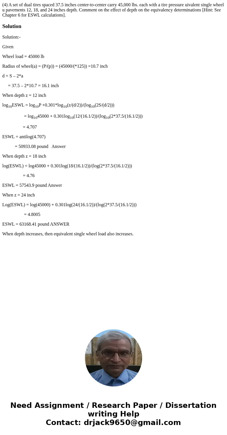 (4) A set of dual tires spaced 37.5 inches center-to-center carry 45,000 lbs. each with a tire pressure uivalent single wheel u pavements 12, 18, and 24 inches  (4) A set of dual tires spaced 37.5 inches center-to-center carry 45,000 lbs. each with a tire pressure uivalent single wheel u pavements 12, 18, and 24 inches