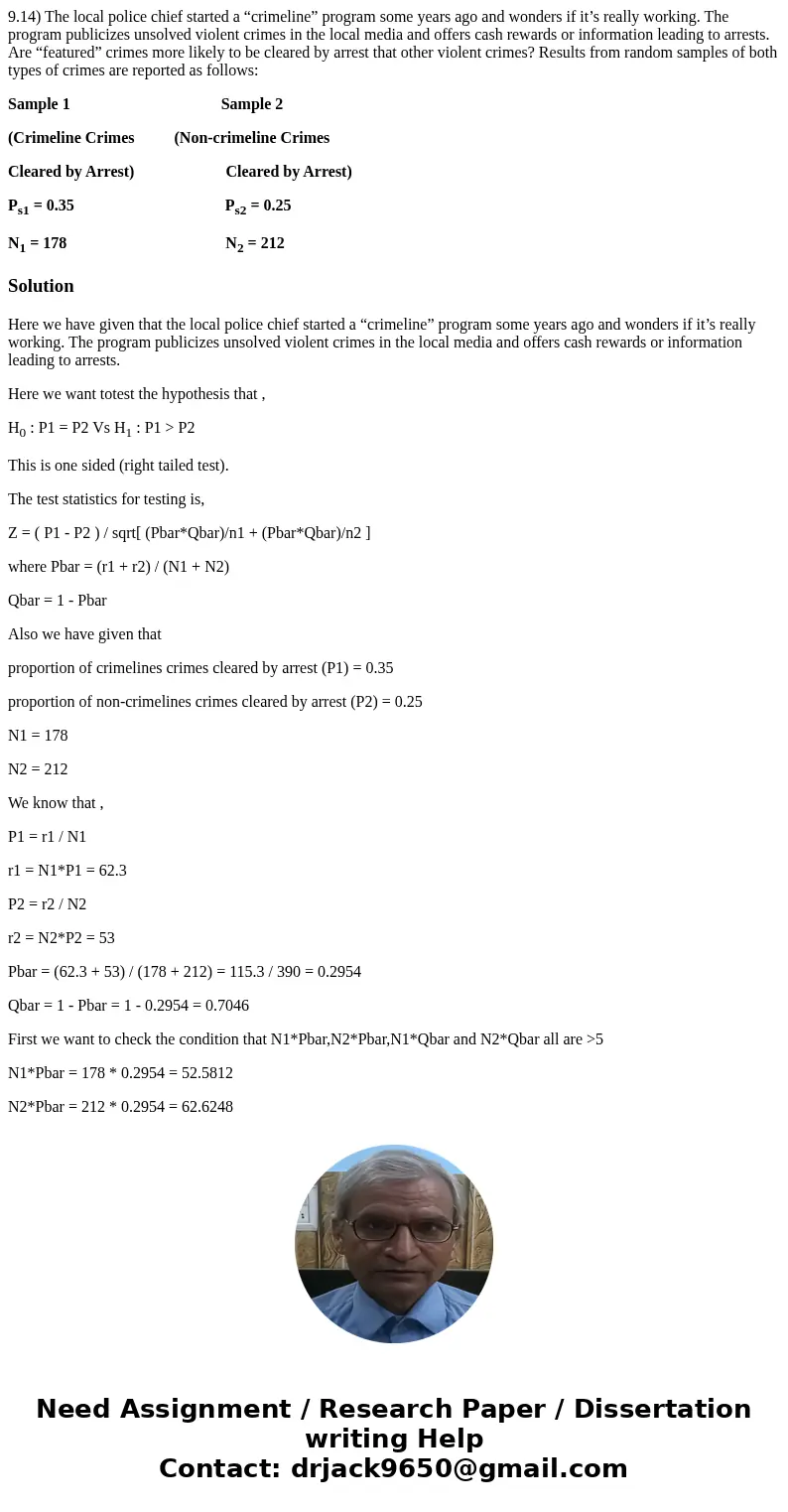 9.14) The local police chief started a “crimeline” program some years ago and wonders if it’s really working. The program publicizes unsolved violent crimes in 