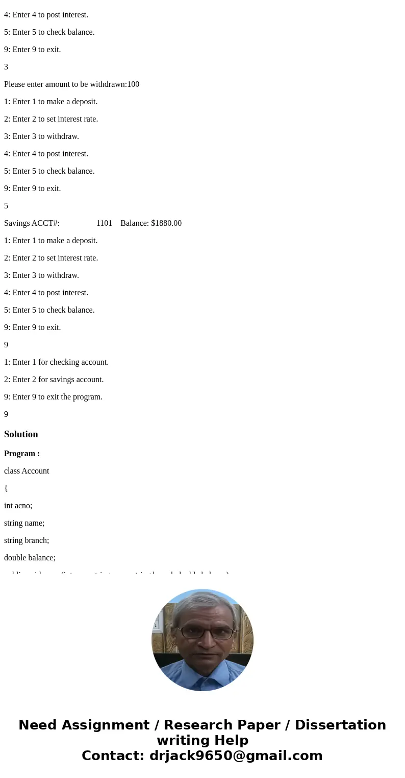 a. Define the class bankAccount to store a bank customer’s account number and balance. Suppose that account number is of type int, and balance is of type double