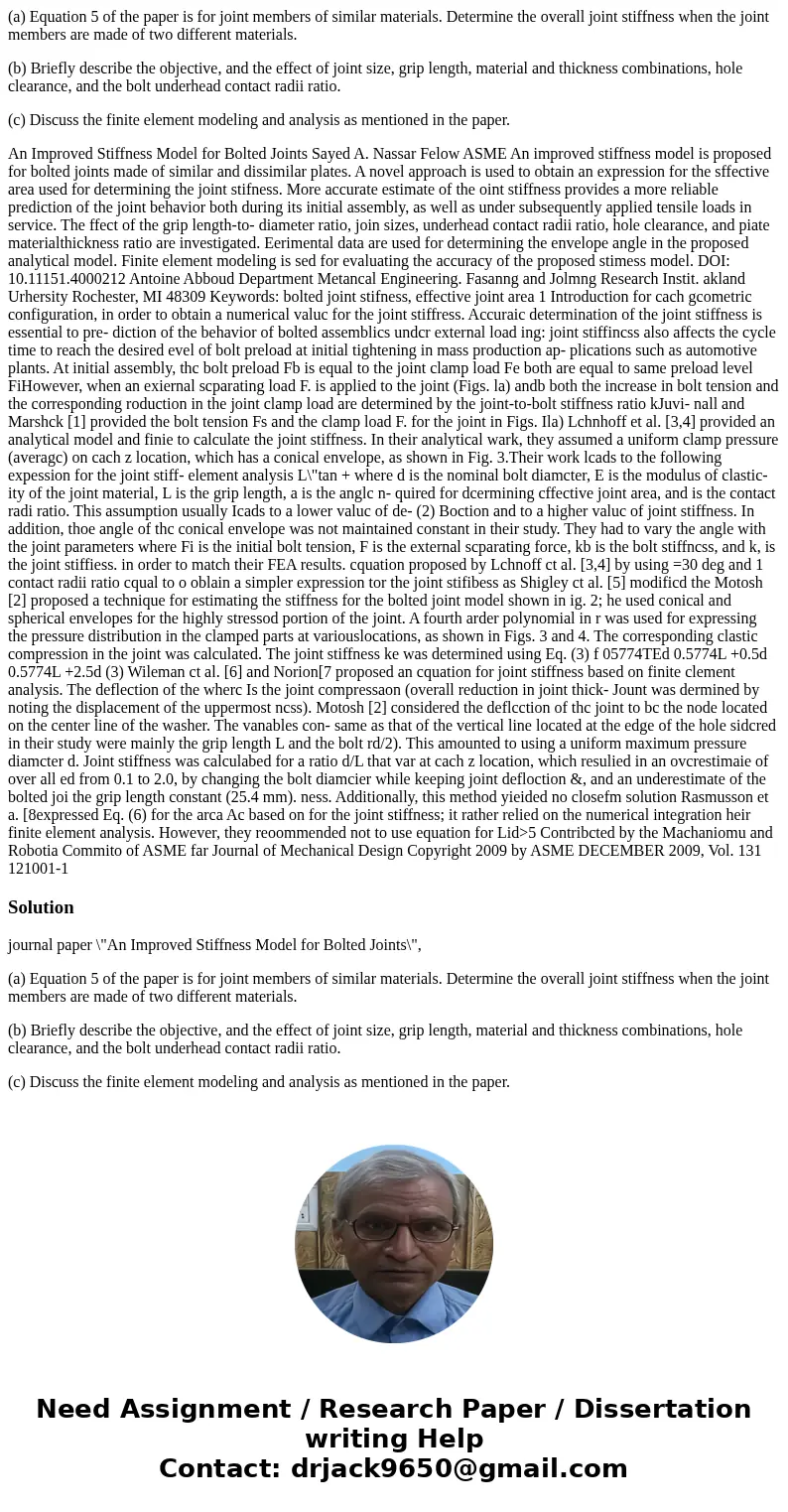 (a) Equation 5 of the paper is for joint members of similar materials. Determine the overall joint stiffness when the joint members are made of two different ma