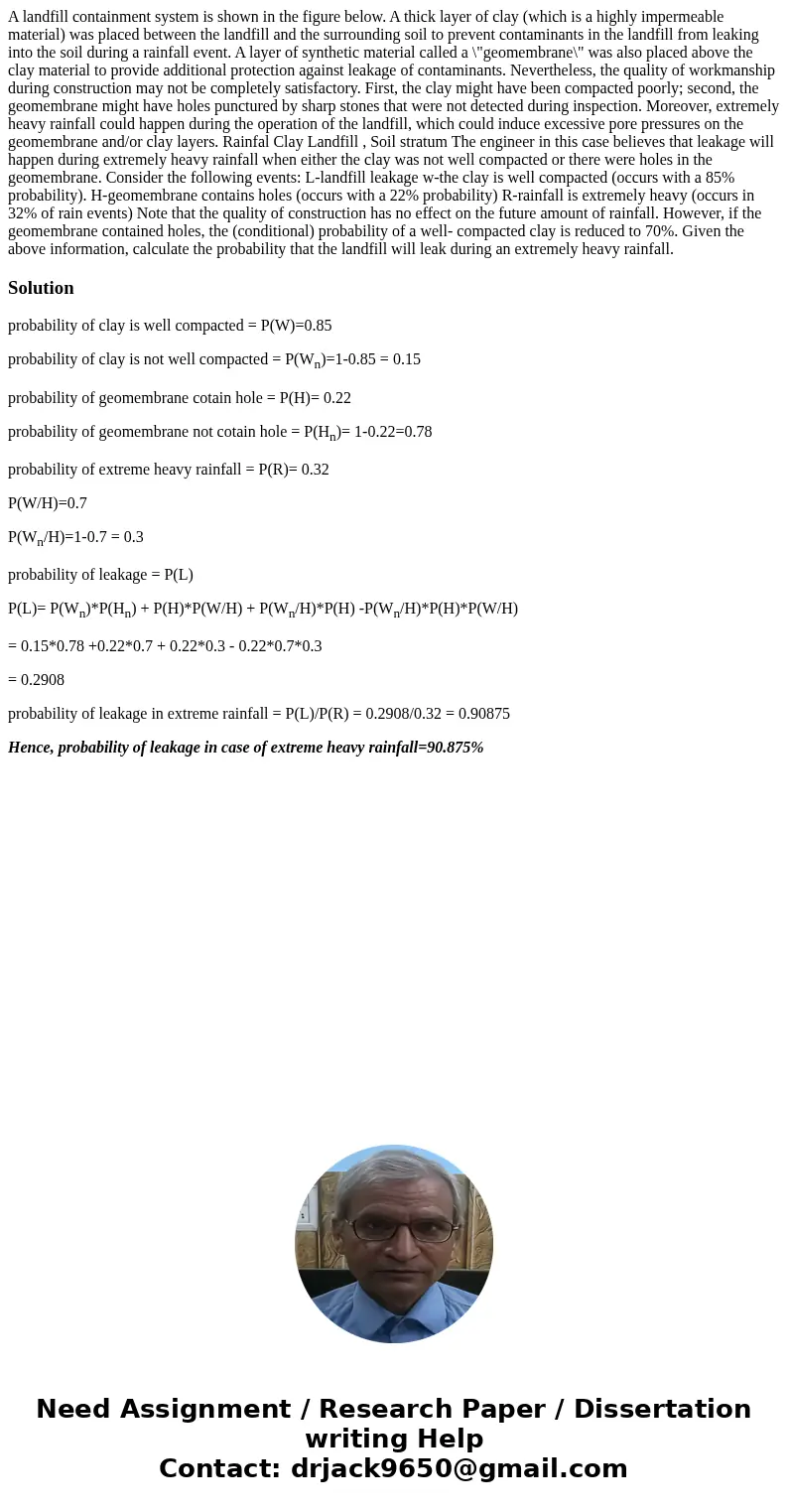  A landfill containment system is shown in the figure below. A thick layer of clay (which is a highly impermeable material) was placed between the landfill and 
