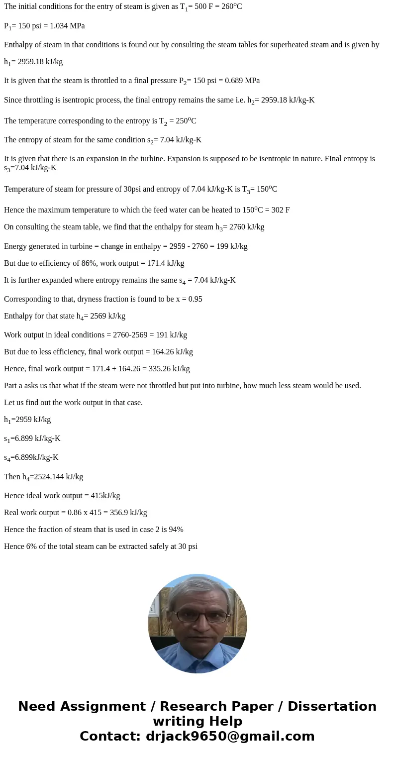 A power plant is connected to a supply of 150 psia steam at 500 degree F. The load is constant and requires throttling to 100 psia between points 1 and 2 in or  A power plant is connected to a supply of 150 psia steam at 500 degree F. The load is constant and requires throttling to 100 psia between points 1 and 2 in or
