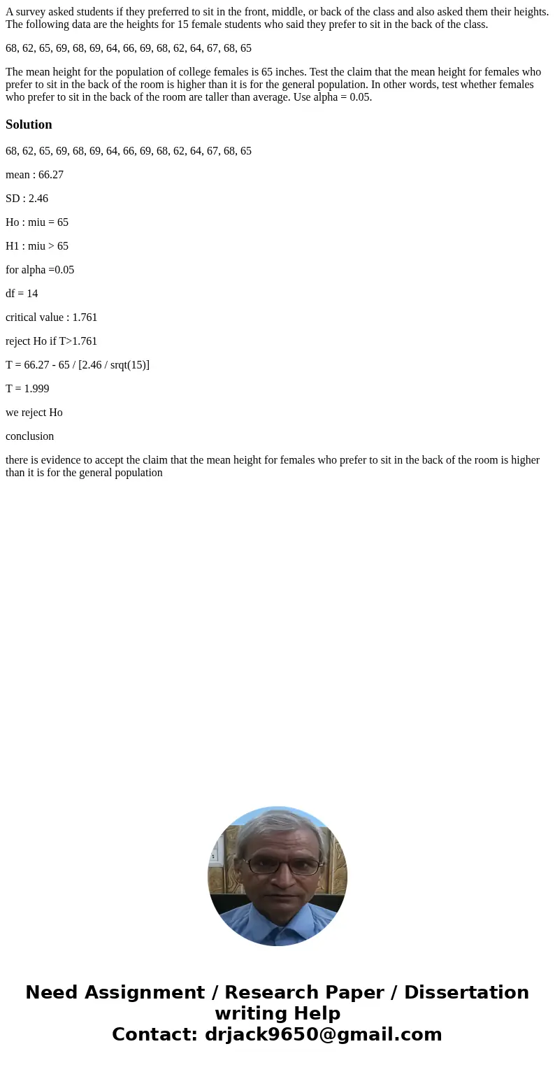 A survey asked students if they preferred to sit in the front, middle, or back of the class and also asked them their heights. The following data are the height