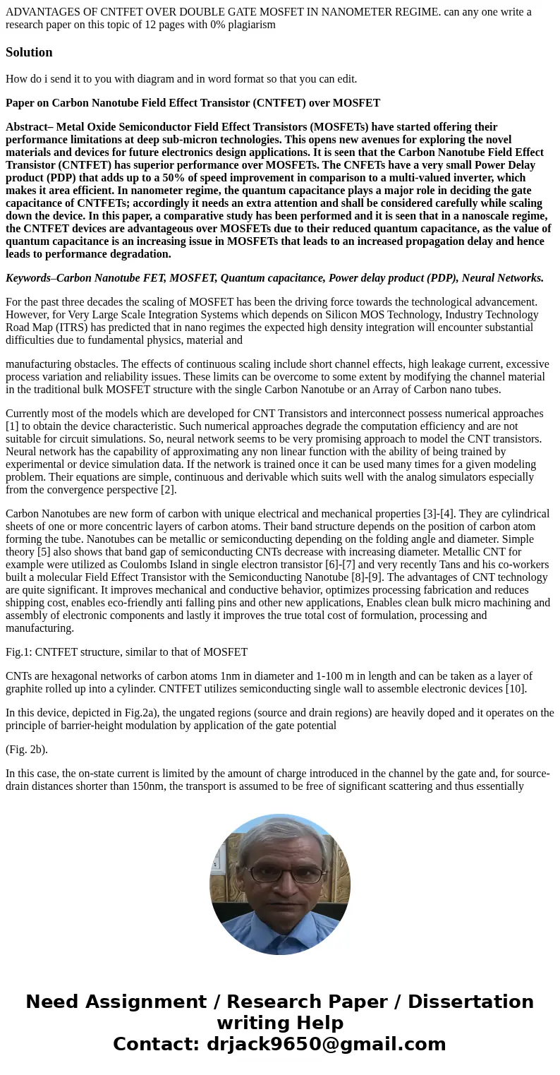 ADVANTAGES OF CNTFET OVER DOUBLE GATE MOSFET IN NANOMETER REGIME. can any one write a research paper on this topic of 12 pages with 0% plagiarismSolutionHow do  ADVANTAGES OF CNTFET OVER DOUBLE GATE MOSFET IN NANOMETER REGIME. can any one write a research paper on this topic of 12 pages with 0% plagiarismSolutionHow do