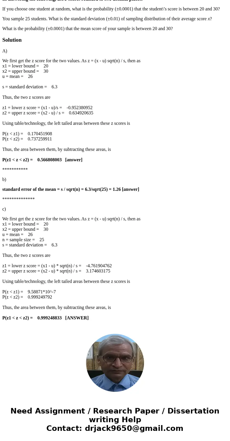 Almost all medical schools in the United States require students to take the Medical College Admission Test (MCAT). To estimate the mean score of those who took Almost all medical schools in the United States require students to take the Medical College Admission Test (MCAT). To estimate the mean score of those who took
