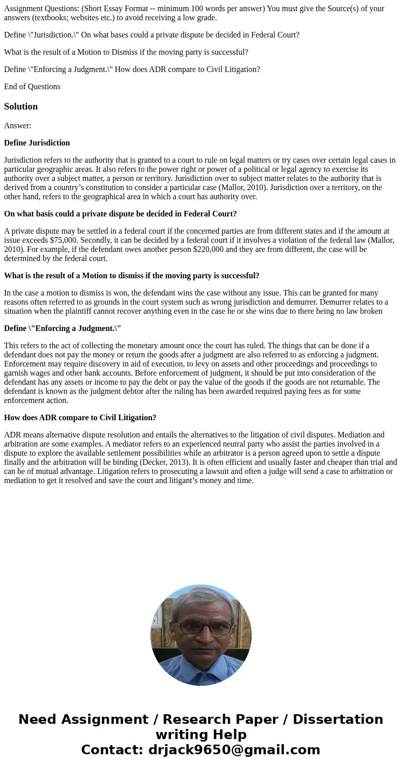 Assignment Questions: (Short Essay Format -- minimum 100 words per answer) You must give the Source(s) of your answers (textbooks; websites etc.) to avoid recei