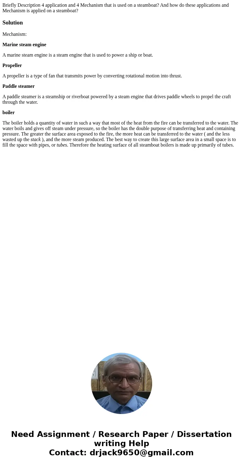 Briefly Description 4 application and 4 Mechanism that is used on a steamboat? And how do these applications and Mechanism is applied on a steamboat?SolutionMec