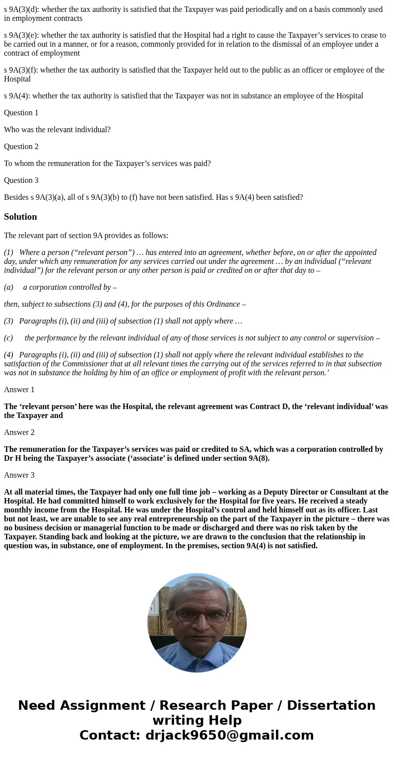 Case: D13/06 The Taxpayer is a pioneer of nuclear medicine in Hong Kong. From 1980 to 1983, the Taxpayer was in private practice as a doctor. From about 1983 to Case: D13/06 The Taxpayer is a pioneer of nuclear medicine in Hong Kong. From 1980 to 1983, the Taxpayer was in private practice as a doctor. From about 1983 to