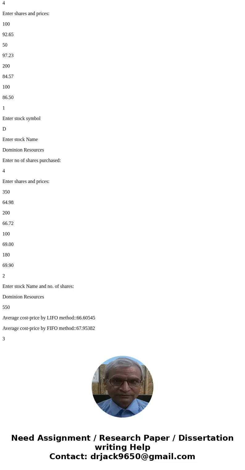  Companies and people often buy and sell stocks. Often they buy the same stock for different prices at different times. Say one owns 1000 shares a certain stock