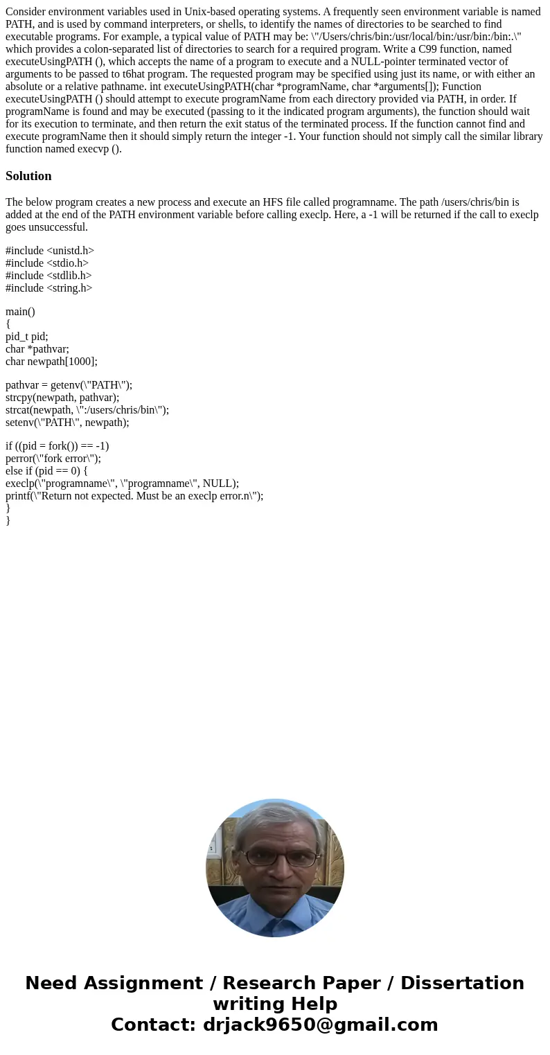Consider environment variables used in Unix-based operating systems. A frequently seen environment variable is named PATH, and is used by command interpreters,  Consider environment variables used in Unix-based operating systems. A frequently seen environment variable is named PATH, and is used by command interpreters,