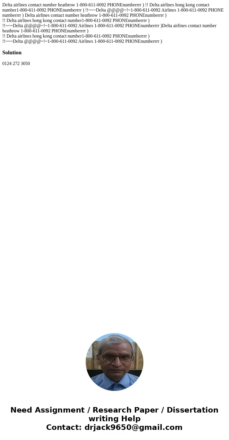 Delta airlines contact number heathrow 1-800-611-0092 PHONEnumberrrr ) !! Delta airlines hong kong contact number1-800-611-0092 PHONEnumberrrr ) !!~~~Delta @@@@