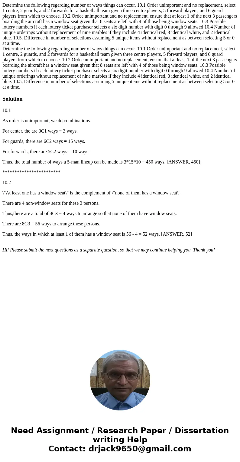  Determine the following regarding number of ways things can occur. 10.1 Order unimportant and no replacement, select 1 centre, 2 guards, and 2 forwards for a b