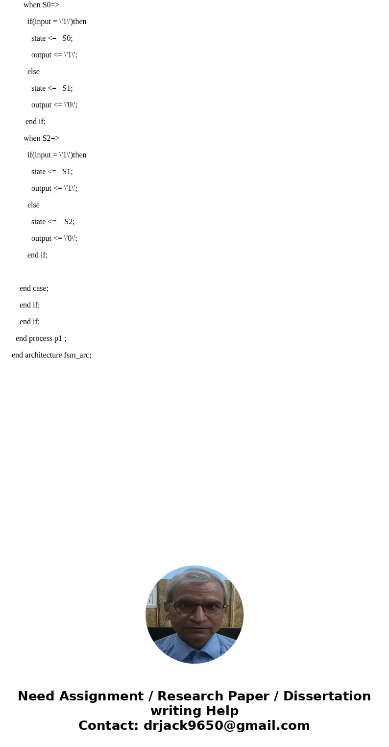 Digital logic design Write the VHDL code (entity and arch). Using Enum. Tables Solutionlibrary ieee; use ieee.std_logic_1164.all; use ieee.std_logic_unsigned.al Digital logic design Write the VHDL code (entity and arch). Using Enum. Tables Solutionlibrary ieee; use ieee.std_logic_1164.all; use ieee.std_logic_unsigned.al