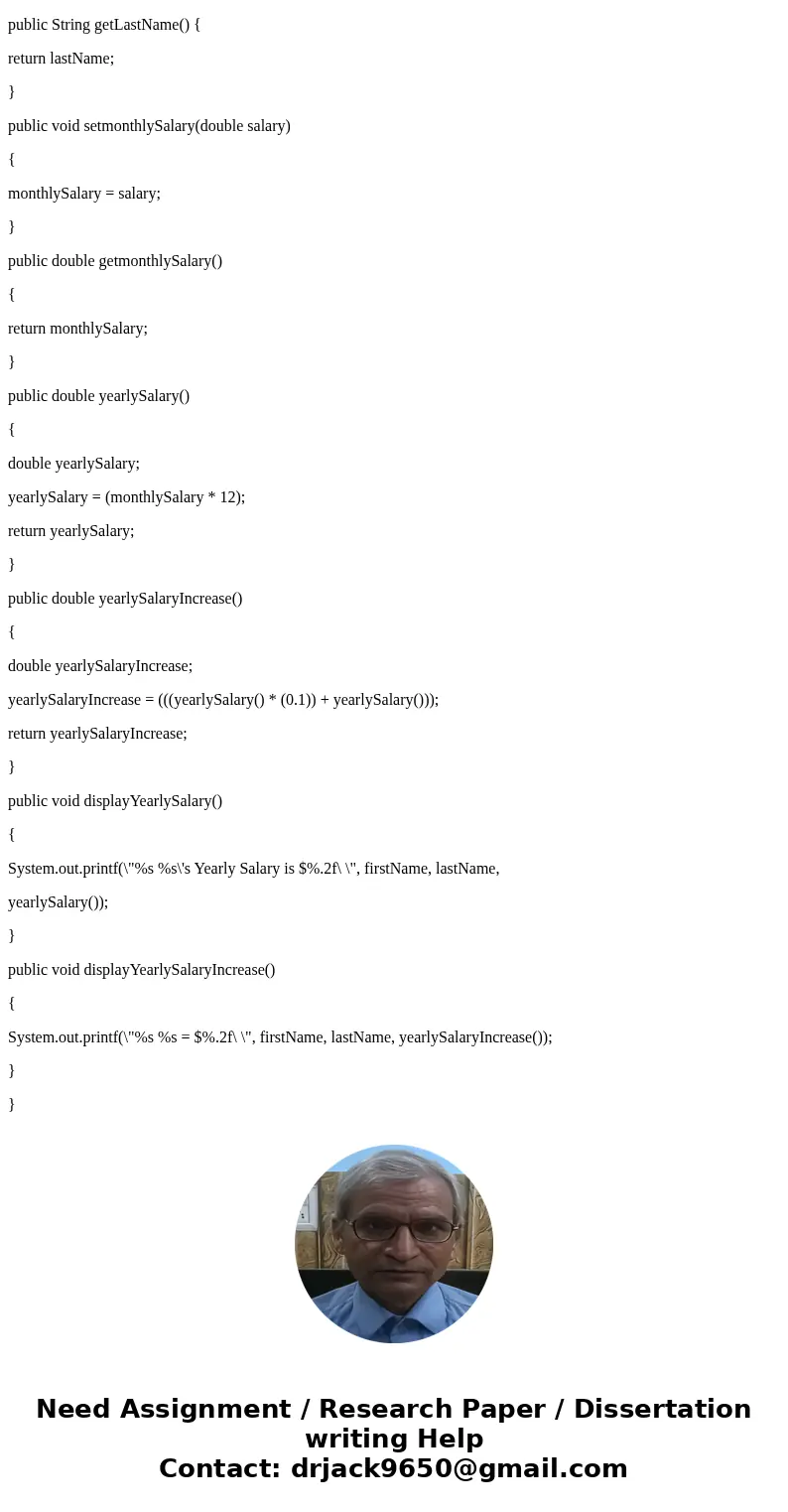 (Employee Class) Create a class called Employee that includes three instance variables—a first name (type String), a last name (type String) and a monthly salar (Employee Class) Create a class called Employee that includes three instance variables—a first name (type String), a last name (type String) and a monthly salar