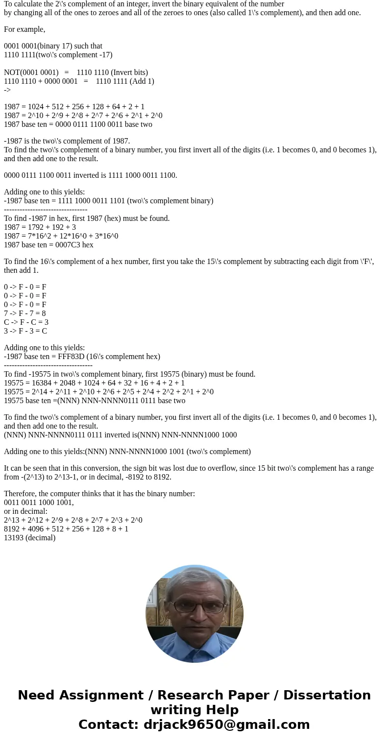 Find the 2’s complementary representation in 8-bits of the number 1987. Find the 2’s complementary representation in 16-bits of the number 1987. Find the 2’s c  Find the 2’s complementary representation in 8-bits of the number 1987. Find the 2’s complementary representation in 16-bits of the number 1987. Find the 2’s c