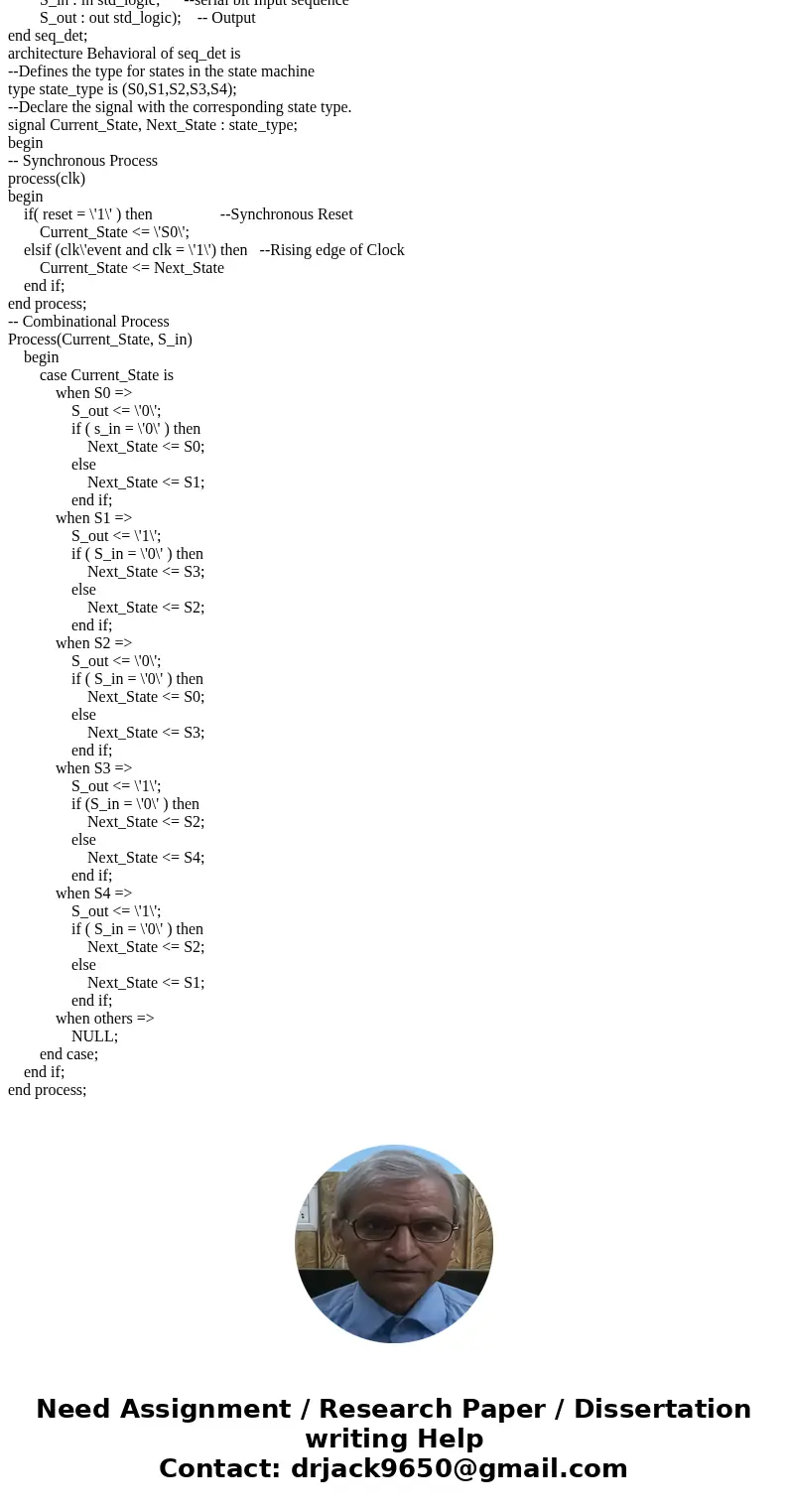 Following the behavioral description example provided in Section 6.3, write up a VHDL code for the above FSM with one hot state assignment. Do not forget to inc Following the behavioral description example provided in Section 6.3, write up a VHDL code for the above FSM with one hot state assignment. Do not forget to inc