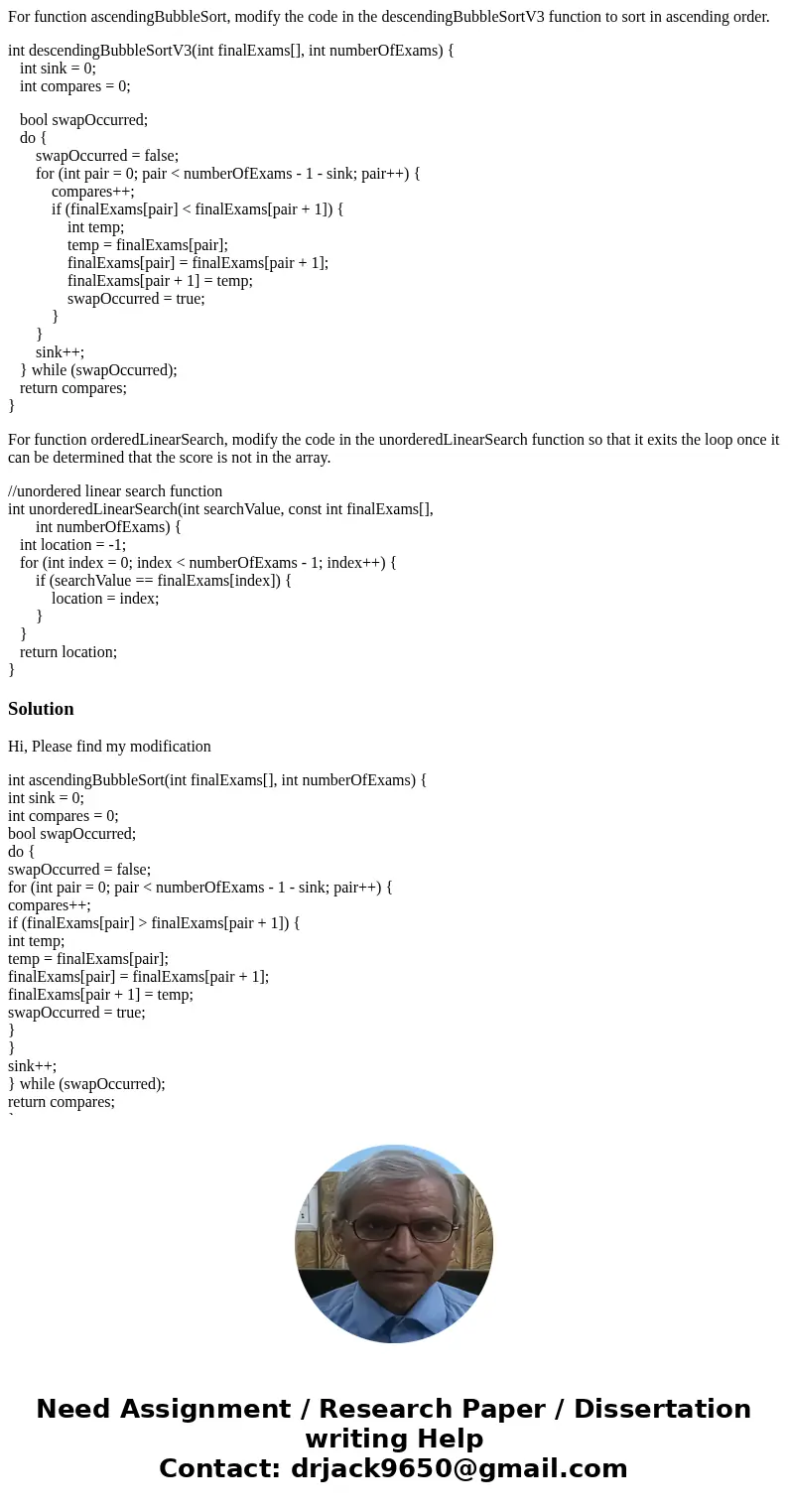 For function ascendingBubbleSort, modify the code in the descendingBubbleSortV3 function to sort in ascending order. int descendingBubbleSortV3(int finalExams[]