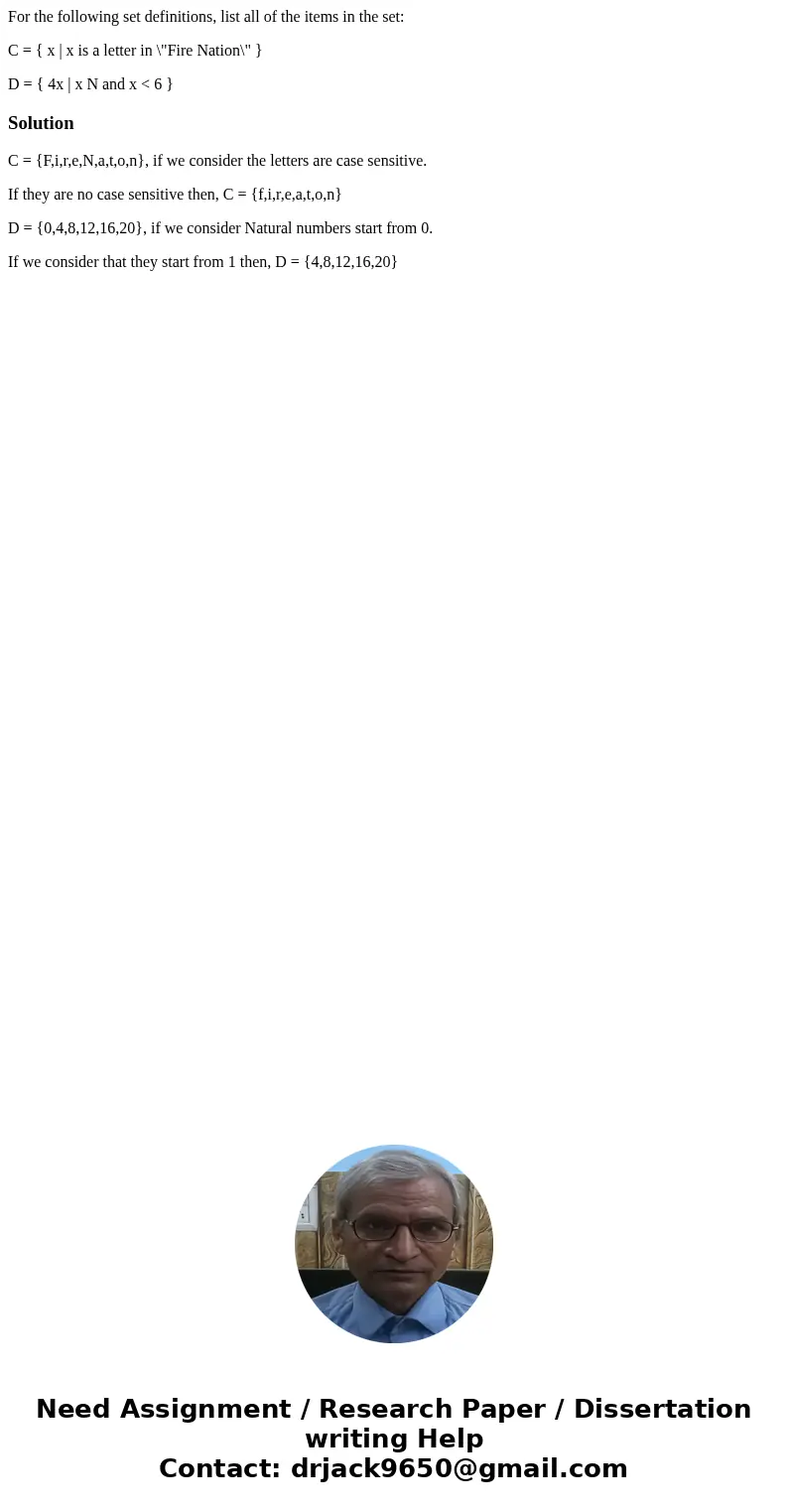 For the following set definitions, list all of the items in the set: C = { x | x is a letter in \ For the following set definitions, list all of the items in the set: C = { x | x is a letter in \