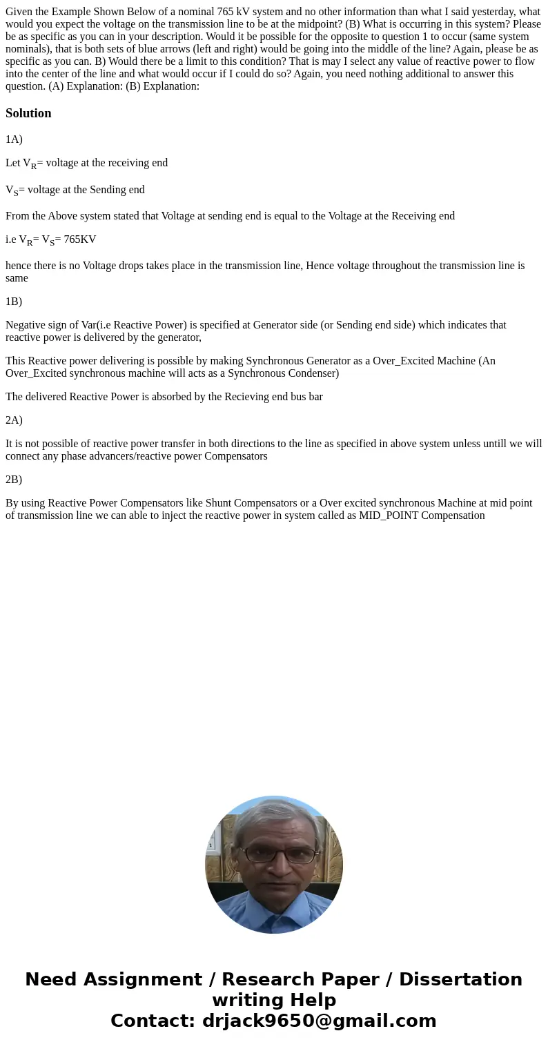 Given the Example Shown Below of a nominal 765 kV system and no other information than what I said yesterday, what would you expect the voltage on the transmis  Given the Example Shown Below of a nominal 765 kV system and no other information than what I said yesterday, what would you expect the voltage on the transmis