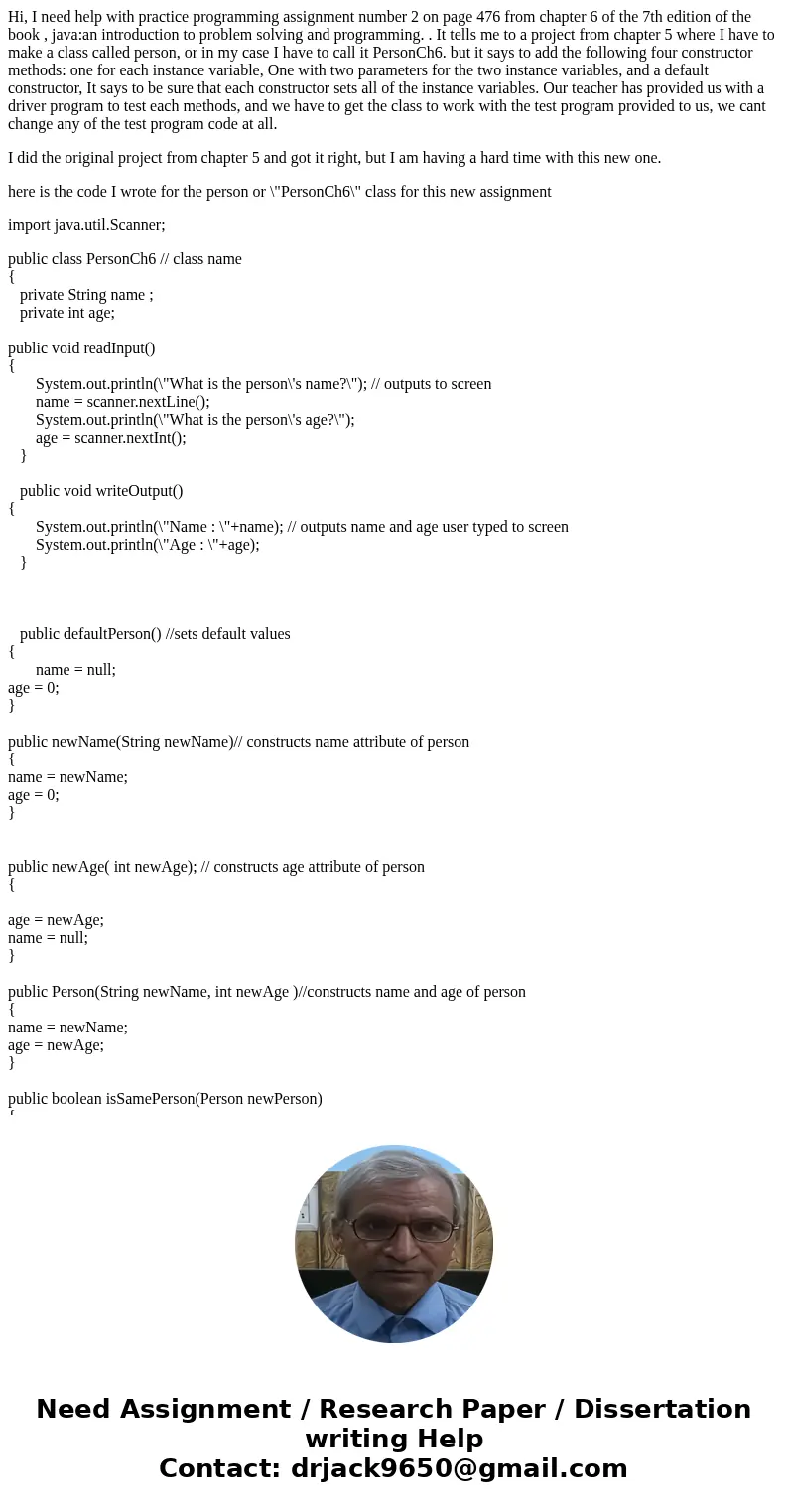 Hi, I need help with practice programming assignment number 2 on page 476 from chapter 6 of the 7th edition of the book , java:an introduction to problem solvin Hi, I need help with practice programming assignment number 2 on page 476 from chapter 6 of the 7th edition of the book , java:an introduction to problem solvin