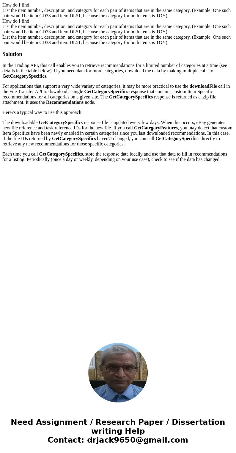 How do I find List the item number, description, and category for each pair of items that are in the same category. (Example: One such pair would be item CD33   How do I find List the item number, description, and category for each pair of items that are in the same category. (Example: One such pair would be item CD33