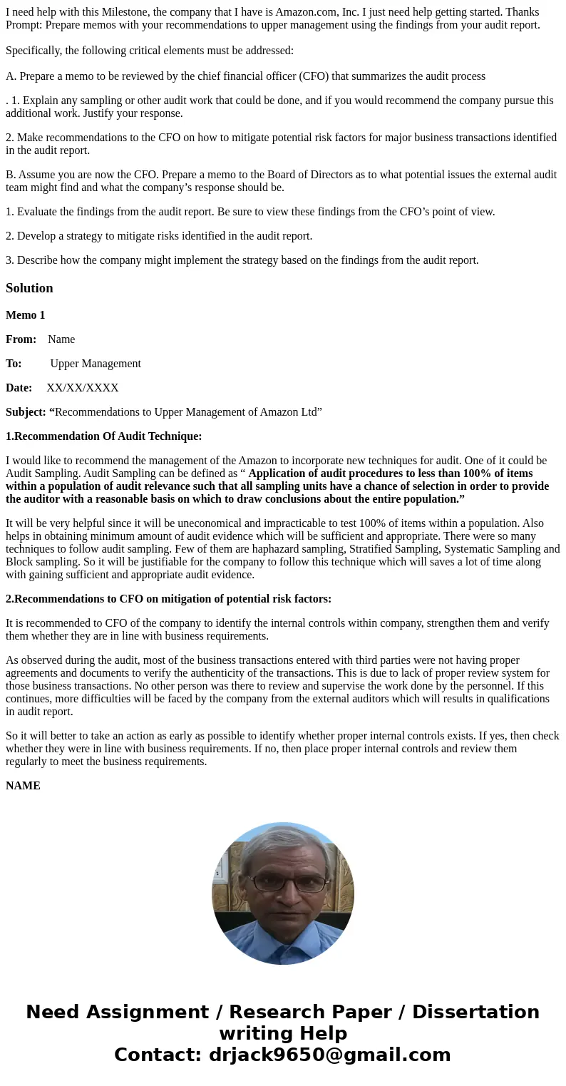 I need help with this Milestone, the company that I have is Amazon.com, Inc. I just need help getting started. Thanks Prompt: Prepare memos with your recommenda