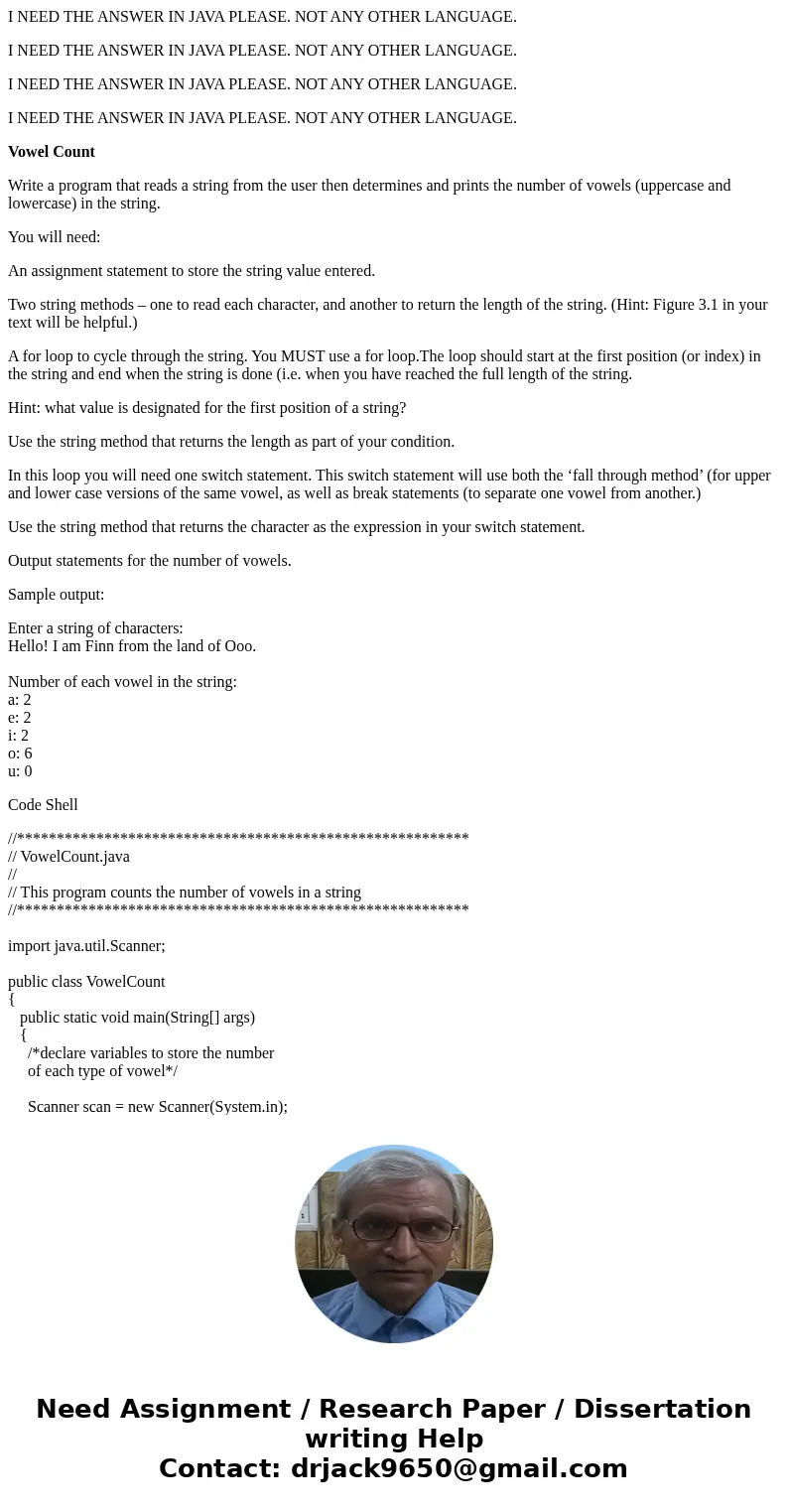 I NEED THE ANSWER IN JAVA PLEASE. NOT ANY OTHER LANGUAGE. I NEED THE ANSWER IN JAVA PLEASE. NOT ANY OTHER LANGUAGE. I NEED THE ANSWER IN JAVA PLEASE. NOT ANY OT