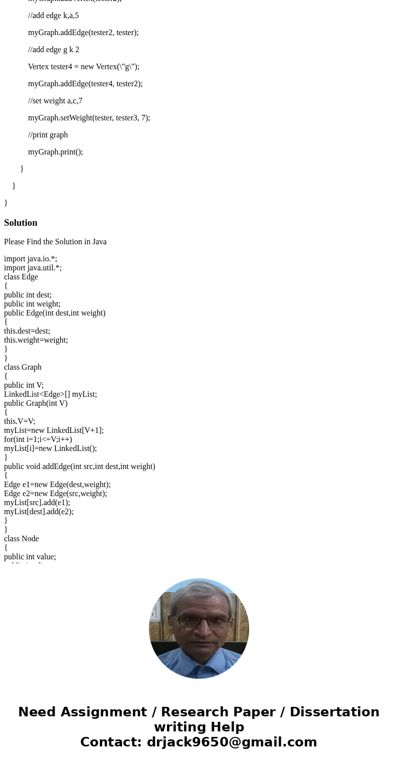 Implement Dijkstra’s algorithm using the graph class you implemented in HW #5 and a priority queue you have implemented earlier this semester . Y ou r program w Implement Dijkstra’s algorithm using the graph class you implemented in HW #5 and a priority queue you have implemented earlier this semester . Y ou r program w