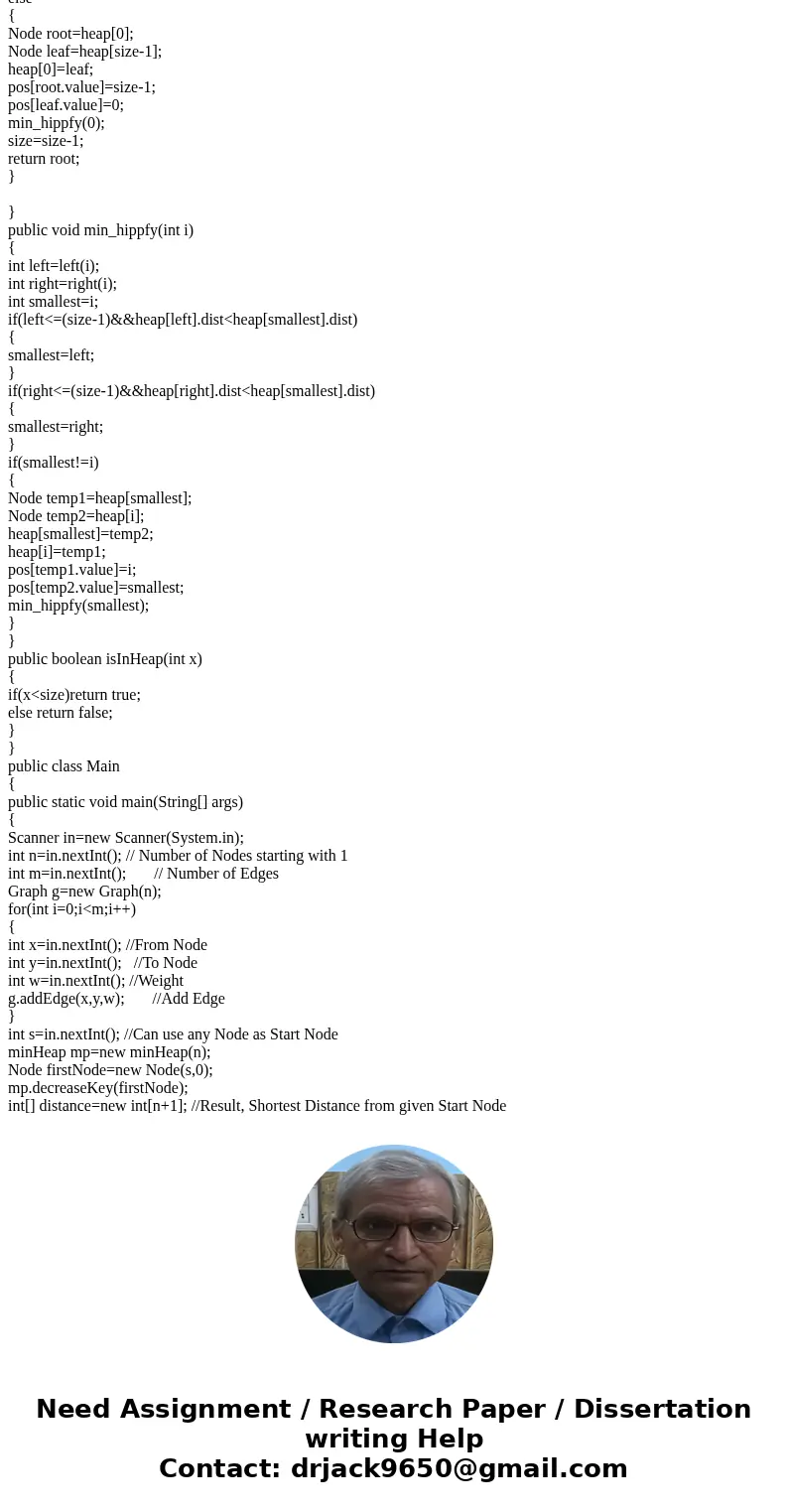 Implement Dijkstra’s algorithm using the graph class you implemented in HW #5 and a priority queue you have implemented earlier this semester . Y ou r program w Implement Dijkstra’s algorithm using the graph class you implemented in HW #5 and a priority queue you have implemented earlier this semester . Y ou r program w