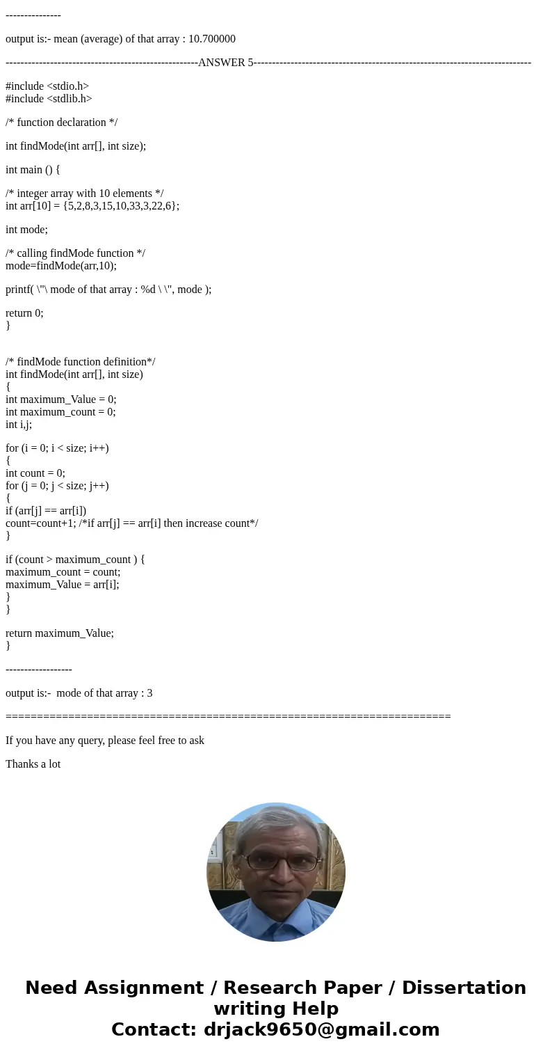 In C 4) Write a function “findMean” that takes as an argument an integer array and an integer for the size of the array. It should return a double of the mean (