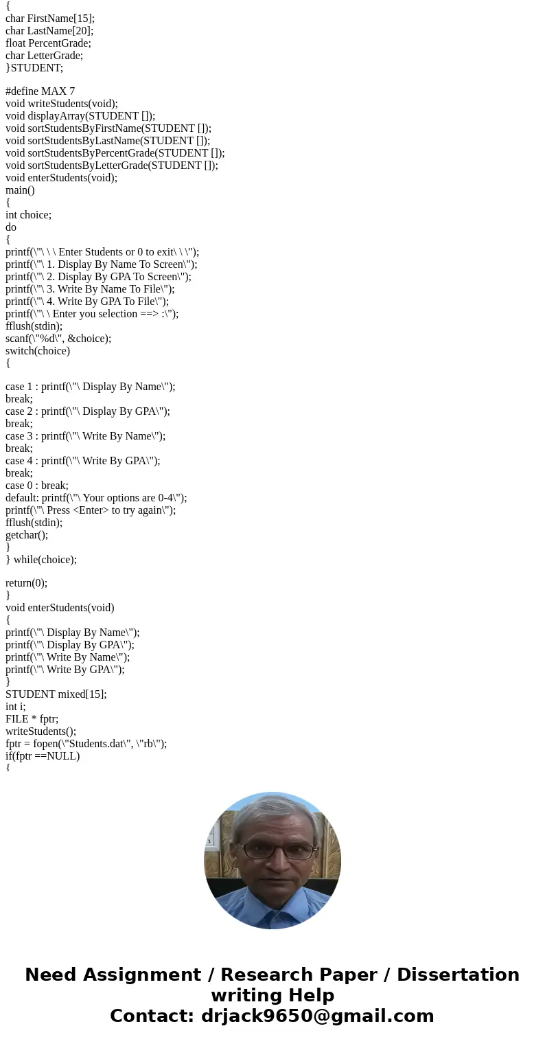 In C LAB ASSIGNMENT # 4 OBJECTIVE: Compute a student\'s percentage grade and then assign the appropriate letter grade. Perform the computations for up to 30 stu