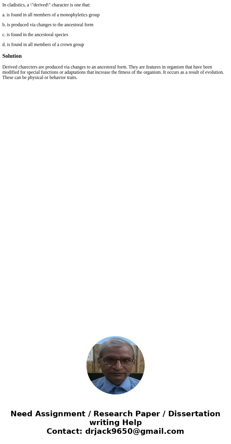 In cladistics, a \ In cladistics, a \