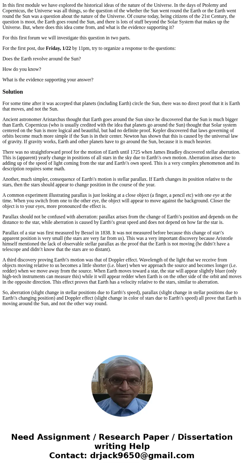 In this first module we have explored the historical ideas of the nature of the Universe. In the days of Ptolemy and Copernicus, the Universe was all things, so In this first module we have explored the historical ideas of the nature of the Universe. In the days of Ptolemy and Copernicus, the Universe was all things, so
