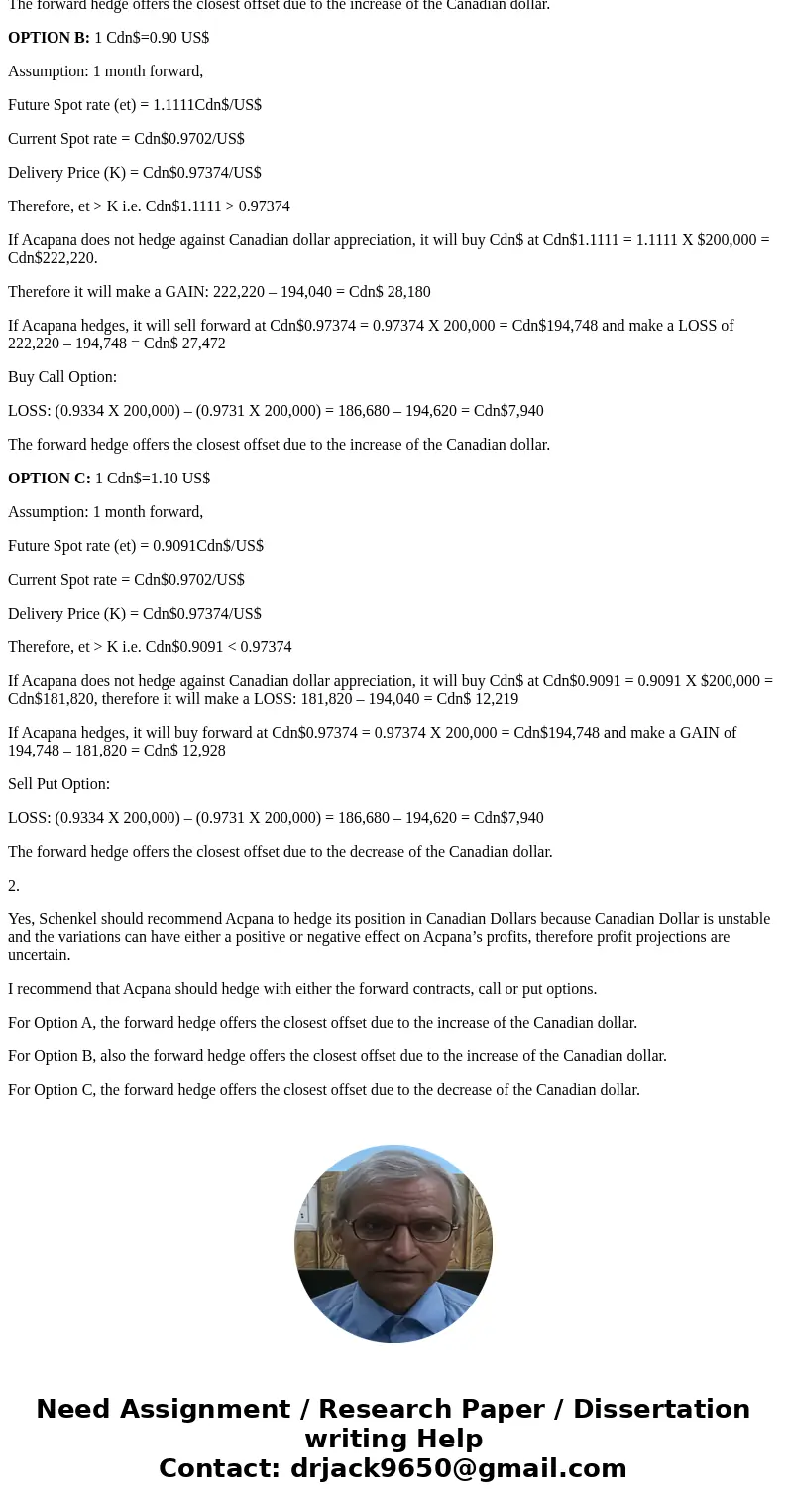 Information about the Case Report Case: Acpana Business Systems Inc.: Effect of Currency Exposure on Revenue Due date: This report is due at the beginning of th
