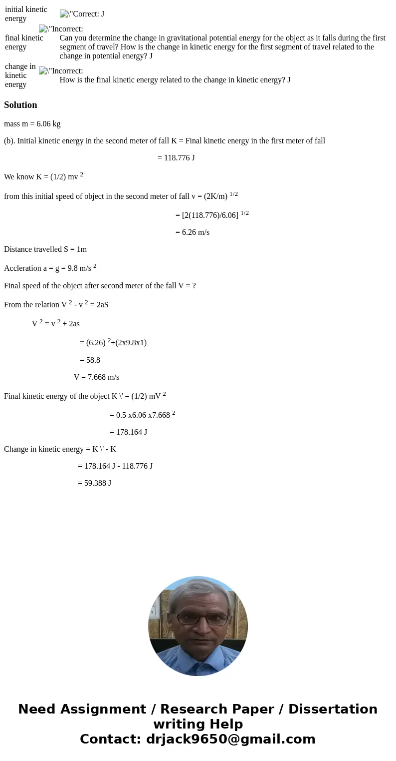 initial kinetic energy J final kinetic energy Can you determine the change in gravitational potential energy for the object as it falls during the first segmen
