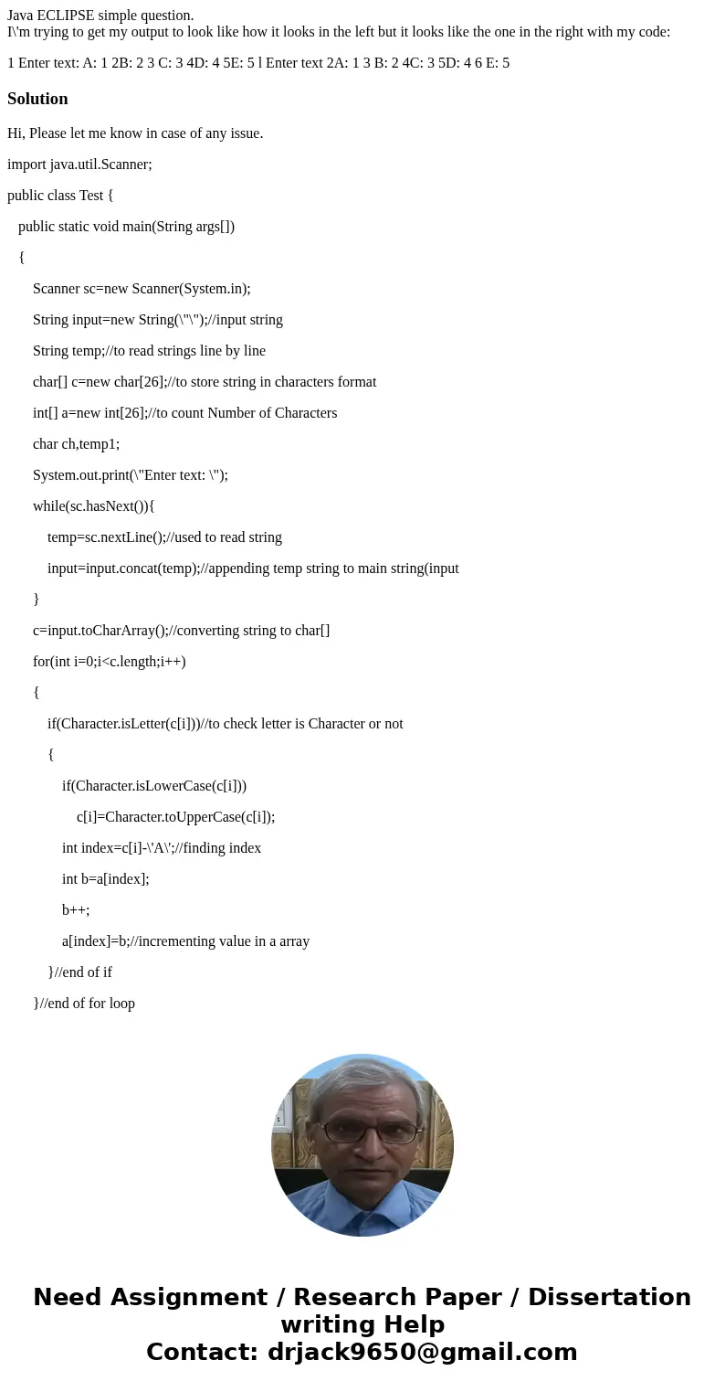 Java ECLIPSE simple question. I\'m trying to get my output to look like how it looks in the left but it looks like the one in the right with my code: 1 Enter te Java ECLIPSE simple question. I\'m trying to get my output to look like how it looks in the left but it looks like the one in the right with my code: 1 Enter te