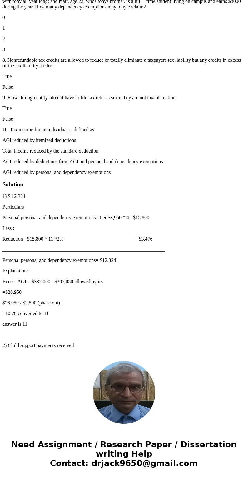 Lila and Ted are married and have AGI of $332,000 in 2014. They had their first children this year, twins. Lila and Ted will be allowed a deduction for personal