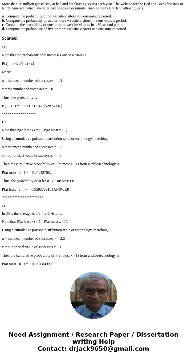 More than 50 million guests stay at bed and breakfasts (B&Bs) each year. The website for the Bed and Breakfast Inns of North America, which averages five vi More than 50 million guests stay at bed and breakfasts (B&Bs) each year. The website for the Bed and Breakfast Inns of North America, which averages five vi